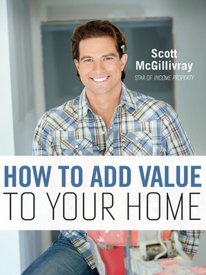 cover image of How to Add Value to Your Home